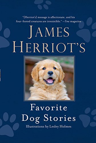 James Herriot/James Herriot's Favorite Dog Stories