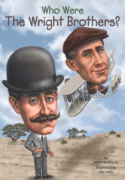 Buckley,James,Jr./ Foley,Tim (ILT)/Who Were the Wright Brothers?