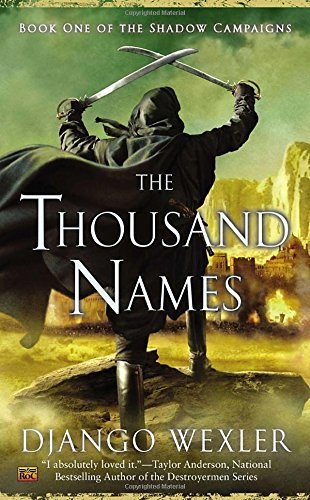 Django Wexler/The Thousand Names