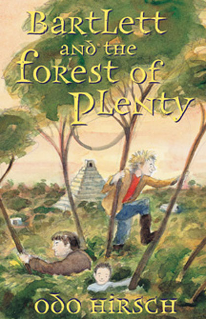 Odo Hirsch Bartlett & The Forest Of Plenty 