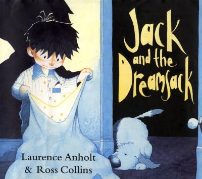 Laurence Anholt Jack And The Dreamsack 