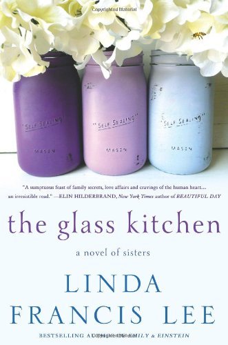 Linda Francis Lee/The Glass Kitchen