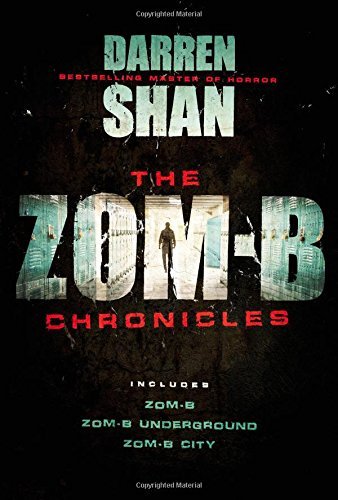Darren Shan/The Zom-B Chronicles