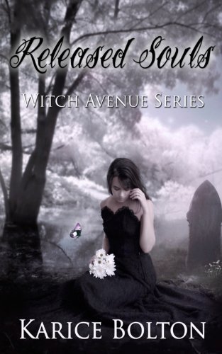 Karice Bolton/Released Souls@ Witch Avenue Series