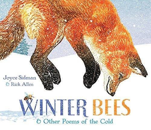 Joyce Sidman/Winter Bees & Other Poems of the Cold