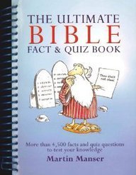 Martin H. Manser The Ultimate Bible Fact & Quiz Book 
