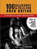 Phil Capone 100 Killer Riffs & Fills For Rock Guitar All The Hot Riffs & Fills You Need And How To 