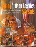 Ciril Hitz Baking Artisan Pastries & Breads Sweet And Savory Baking For Breakfast Brunch An 