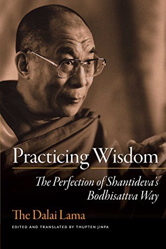 Dalai Lama Practicing Wisdom The Perfection Of Shantideva's Bodhisattva Way 