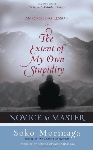 Soko Morinaga/Novice to Master@ An Ongoing Lesson in the Extent of My Own Stupidi@Revised