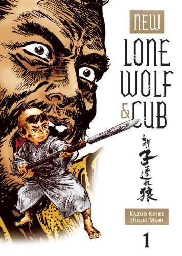 Kazuo Koike New Lone Wolf And Cub Volume 1 