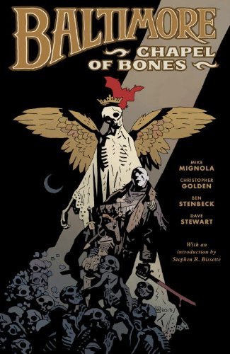 Mike Mignola/Baltimore, Volume 4@ Chapel of Bones