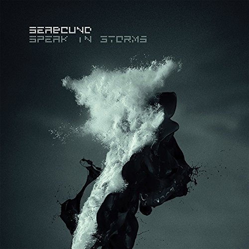 Seabound/Speak In Storms
