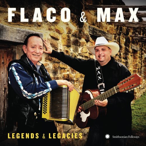 Flaco & Max Baca Jimenez/Flaco & Max: Legends & Legacie