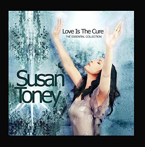 Susan Toney/Love Is The Cure-Essential Col