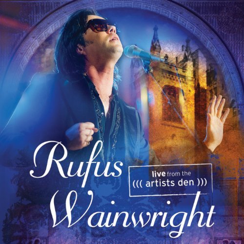 Rufus Wainwright Live From The Artist's Den Blu Ray Nr 
