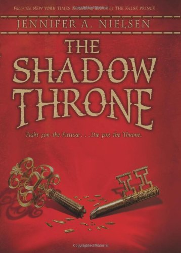 Jennifer A. Nielsen/The Shadow Throne
