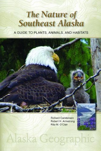 Richard Carstensen The Nature Of Southeast Alaska A Guide To Plants Animals And Habitats 0003 Edition; 