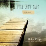 Helen Peppe Pigs Can't Swim 
