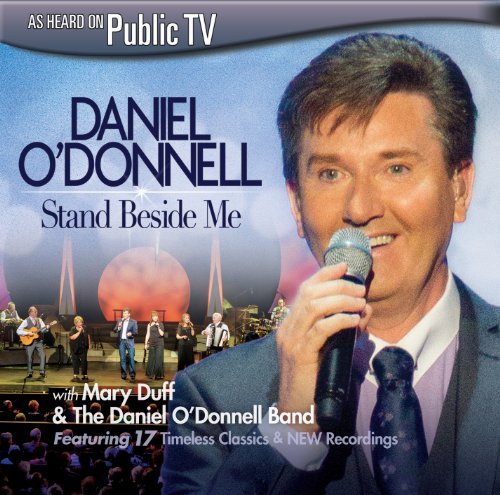 Daniel O'Donnell/Stand Beside Me
