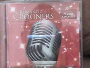 Romantic Crooners/All Time Classic Favorites