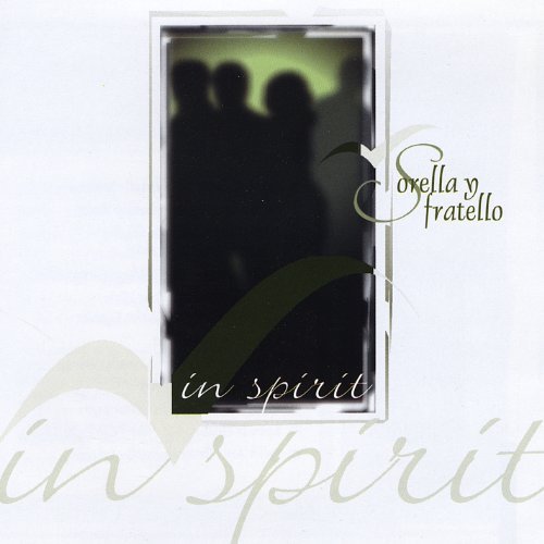 Sorella Y Fratello/In Spirit