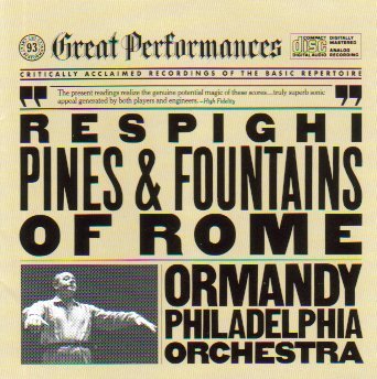 Respighi Eugene Ormandy Philadelphia Orchestra/Respighi: Pines & Fountains Of Rome (Cbs Great Pef