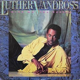 Luther Vandross/Give Me The Reason (FE 40415)