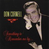 Don Cornell/Something To Remember Me By...Don Cornell