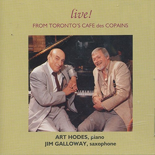 Galloway/Hodes/Live From Toronto's Cafe Des C