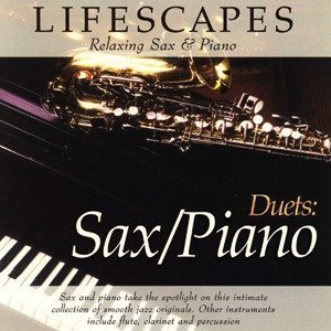 Lifescapes Duets Sax Piano 