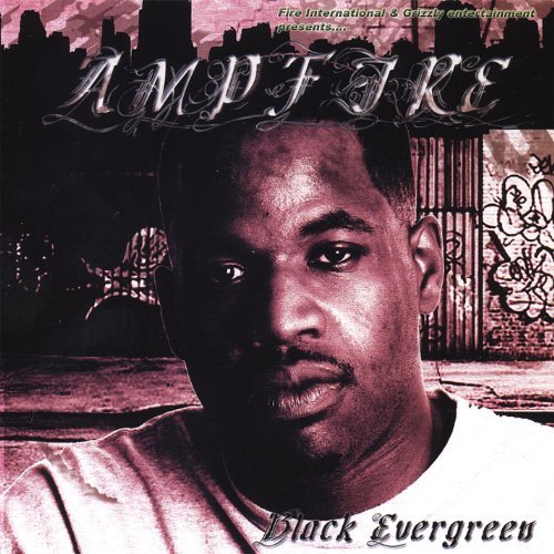 Amp Fire/Black Evergreen