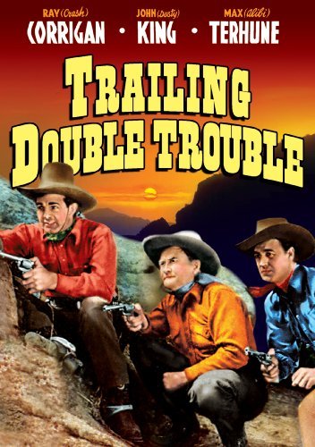 Trailin' Double Trouble (1940)/Corrigan/King/Terhune@Bw@Nr