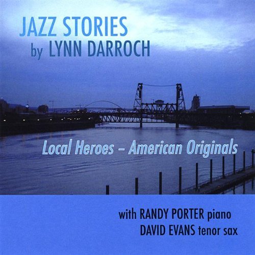 Lynn Darroch/Local Heroes/American Original