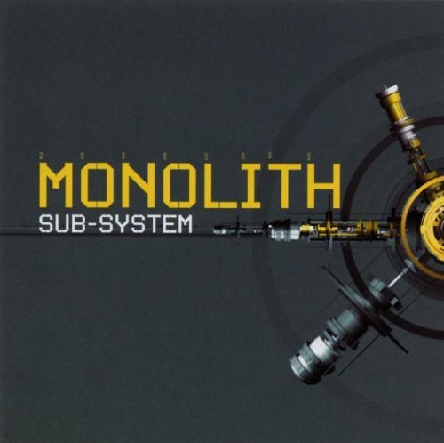 MONOLITH/Sub System