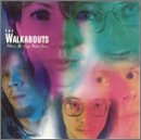 Walkabouts/Where The Deep Water Goes