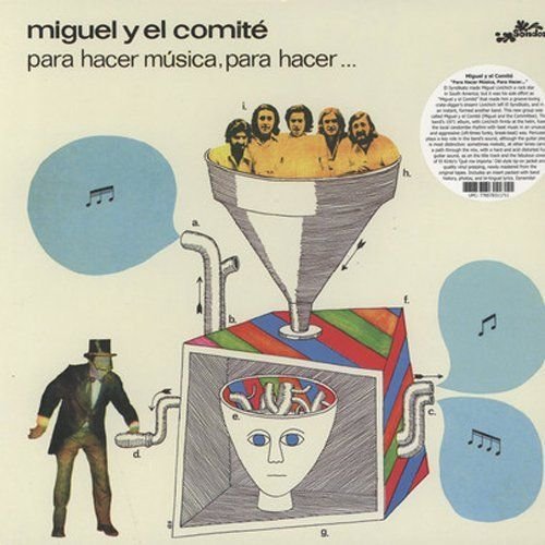 Miguel Y El Comite/Para Hacer Msica Para Hacer...