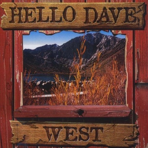 Hello Dave/West