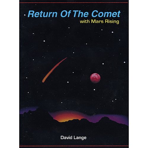 David Lange/Return Of The Comet With Mars