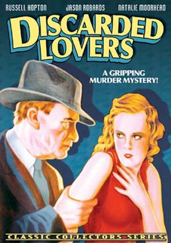 Discarded Lovers (1932)/Robards/Moorhead/D'Arcy@Bw@Nr