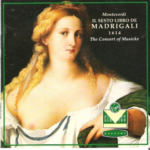 Rooley/Consort Of Musicke/Monteverdi: Madrigals (Book 6)