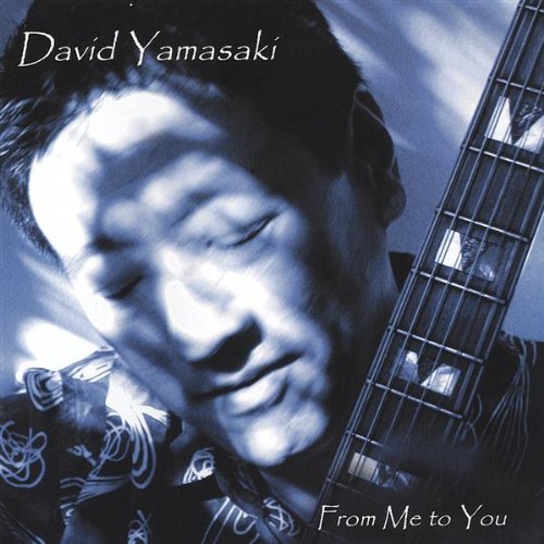 David Yamasaki/From Me To You