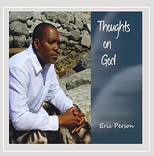 Eric Person/Thoughts On God