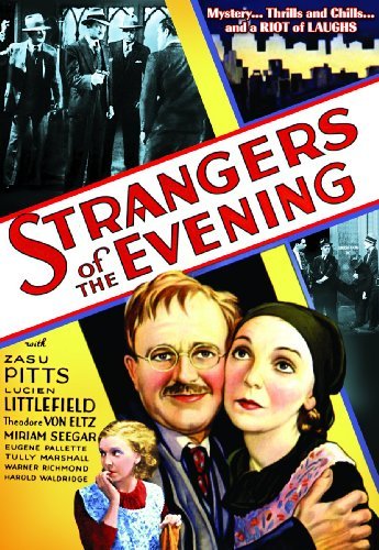 Strangers In The Evening (1932/Pitts/Pallette/Marshall/Little@Bw@Nr