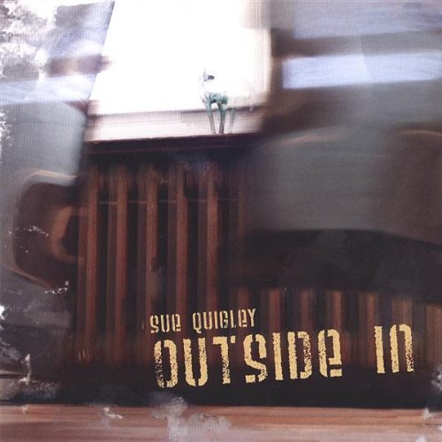Sue Quigley/Outside In