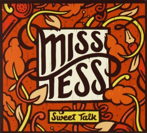 Miss Tess/Sweet Talk