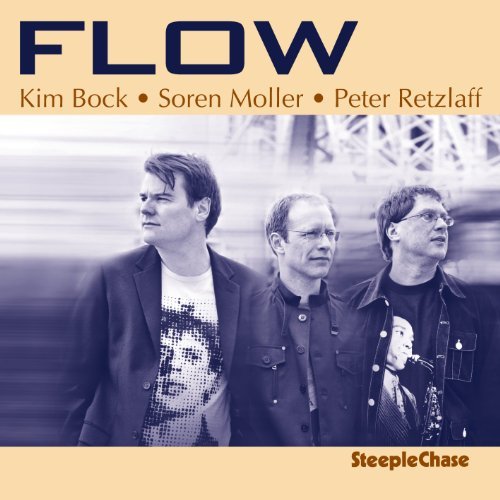 Kim Bock/Flow-Kim Bock Organ Trio