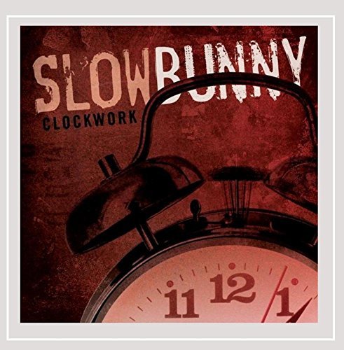 Slow Bunny/Clockwork