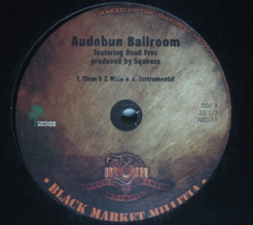 Black Market Militia/Audobun Ballroom@Explicit Version@B/W Thug Nation