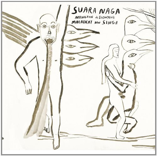 Arrington De Dionyso's Malaika/Suara Naga